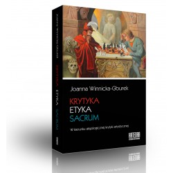 Krytyka etyka sacrum. W kierunku aksjologicznej krytyki artystycznej
