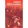 Wierni przysiędze. Dramat żołnierzy Armii Andersa