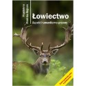 Łowiectwo. Aspekt humanitarno-prawny