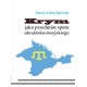 Krym jako przedmiot sporu ukraińsko-rosyjskiego