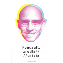 Foucault: źródła / ujścia