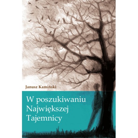 W poszukiwaniu największej tajemnicy