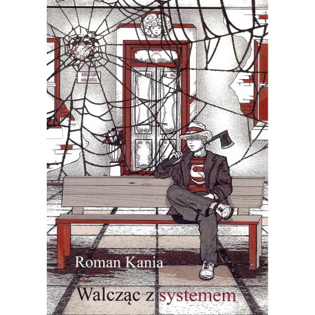 Walcząc z systemem