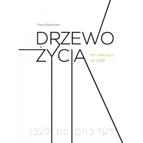 Drzewo życia tom pierwszy rok 1939