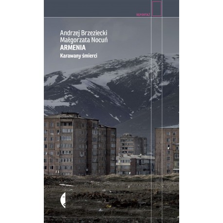 Armenia. Karawany śmierci