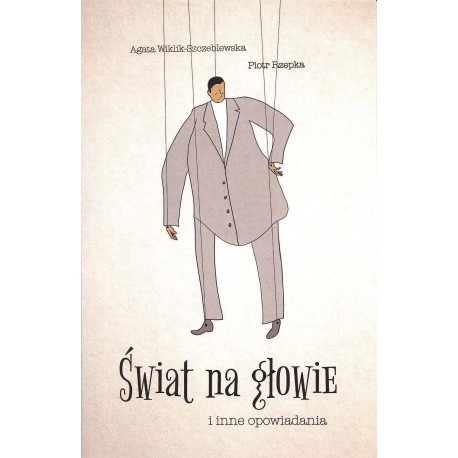 Świat na głowie i inne opowiadania
