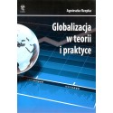 Globalizacja w teorii i praktyce