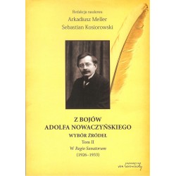 Z bojów Adolfa Nowaczyńskiego. Wybór źródeł tom 2