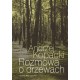 Rozmowa o drzewach