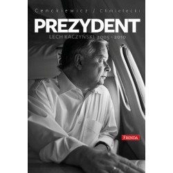Prezydent Lech Kaczyński 2005 - 2010