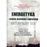 Energetyka - szanse, wyzwania i zagrożenia