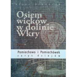 Osiem wieków w dolinie Wkry