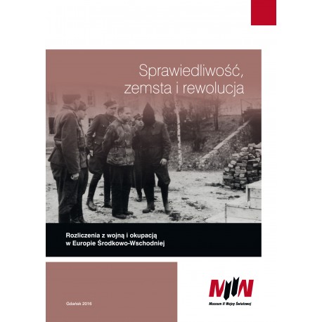 Sprawiedliwość, zemsta i rewolucja