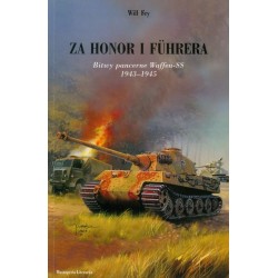 Za honor i Fuhrera. Bitwy pancerne Waffen-SS 1943-1945