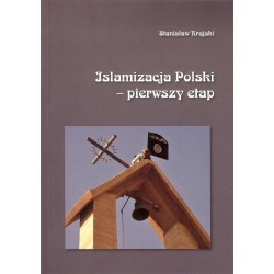 Islamizacja Polski - pierwszy etap