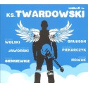Tribute to ks Twardowski