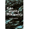 Wiersze zebrane Konstanty Mikiewicz