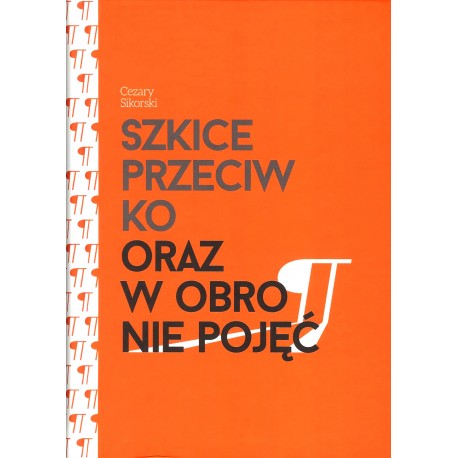 Szkice przeciwko oraz w obronie pojęć