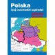 Polska i jej wschodni sąsiedzi