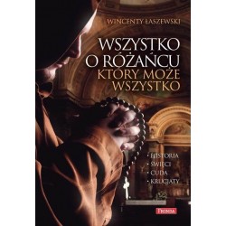 Wszystko o różańcu, który może wszystko