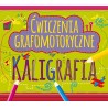 Ćwiczenia grafomotoryczne. Kaligrafia