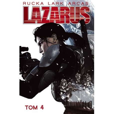 Lazarus tom 4. Trucizna