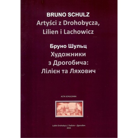 Artyści z Drohobycza Lilien i Lachowicz