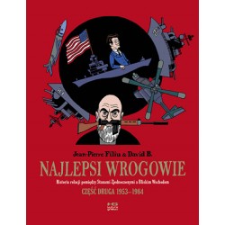 Najlepsi wrogowie. Historia relacji pomiędzy Stanami Zjednoczonymi a Bliskim Wschodem część II 1953-1984