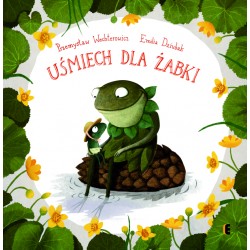 Uśmiech dla żabki (wydanie drugie)