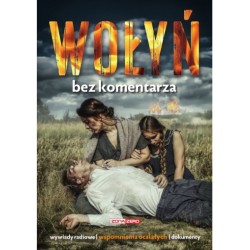 Wołyń bez komentarza