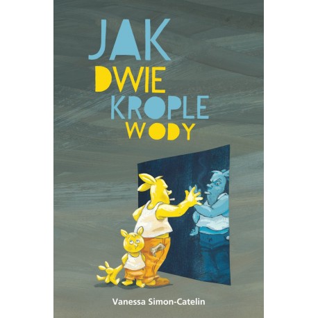 Jak dwie krople wody