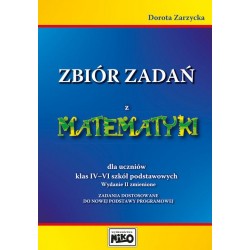 Zbiór zadań z matematyki dla uczniów klas IV - VI szkół podstawowych