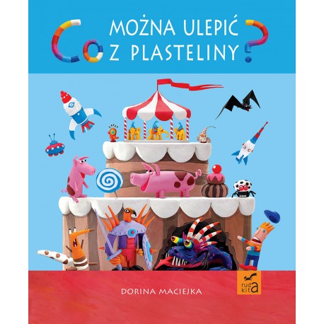Co można ulepić z plasteliny?