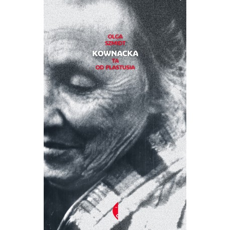 Kownacka. Ta od Plastusia