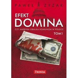 Efekt domina. Czy Ameryka obaliła komunizm w Polsce (pakiet)
