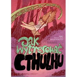 Jak wytresować Cthulhu Tom 1 Magia dla początkujących Maciej Jasiński motyleksiazkowe.pl