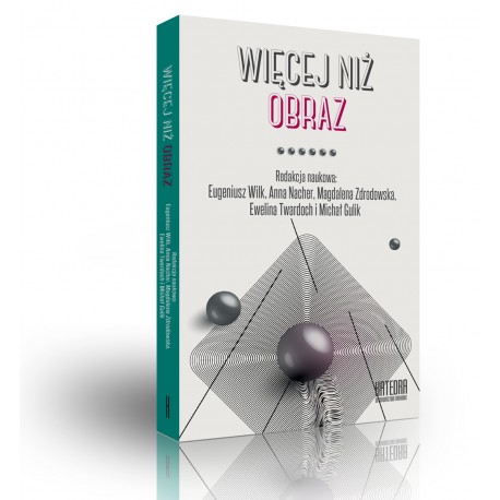 Więcej niż obraz. Przestrzenie wizualne