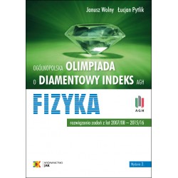 Fizyka ogólnopolska olimpiada o diamentowy indeks AGH