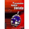 W przededniu końca świata