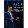 Pasja wystąpień publicznych