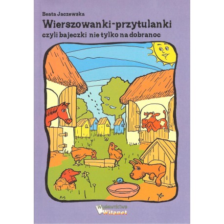 Wierszowanki-przytulanki czyli bajeczki nie tylko na dobranoc