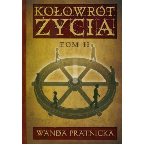 Kołowrót życia tom 2