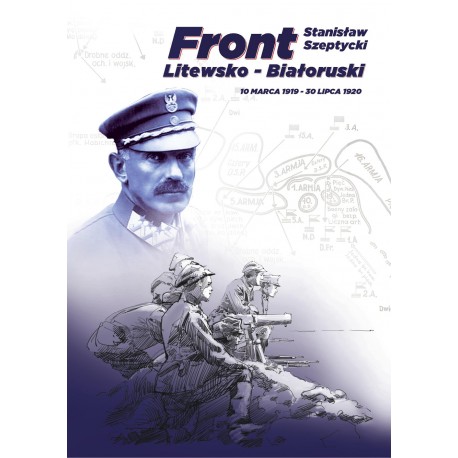 Front Litewsko - Białoruski. 10 marca 1919 - 30 lipca 1920