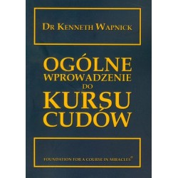 Ogólne wprowadzenie do kursu cudów