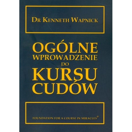 Ogólne wprowadzenie do kursu cudów