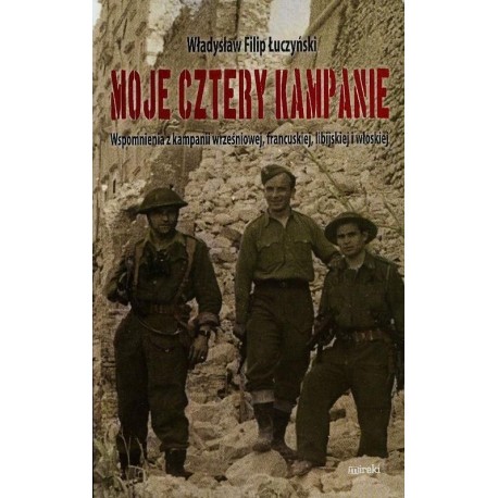 Moje cztery kampanie