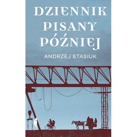 Dziennik pisany później (wydanie drugie)