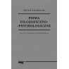 Pisma filozoficzno - psychologiczne. Klasycy polskiej nowoczesności