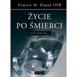 Życie po śmierci i co dalej...