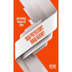 Skąd przyszliśmy? Dokąd idziemy?